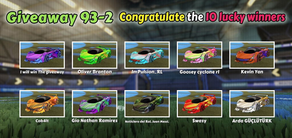 Rocket League 93-2 Giveaway 10 Winners