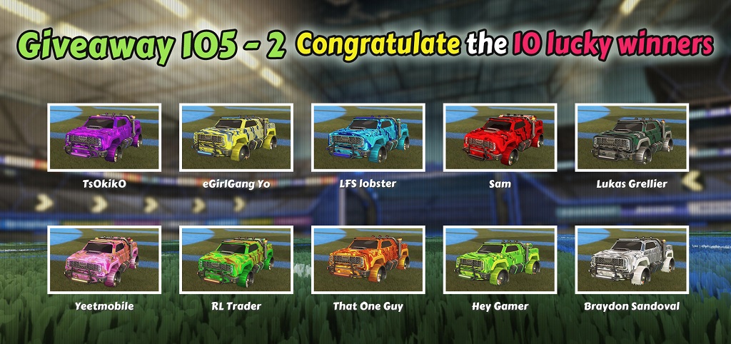 Rocket League Items 105-2 Giveaway 10 Winners - Rocketprices